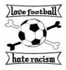 Love football, hate racism